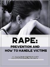 Ver Pelicula ViolaciÃ³n: PrevenciÃ³n y cÃ³mo tratar a las vÃ­ctimas Un documental Online