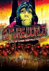 Ver Pelicula Mundo Futuro: Ciudad de Destrucción Masiva por Joseph McIntosh Online
