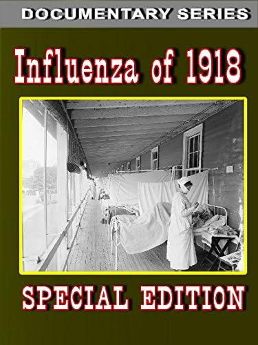 Pelicula Influenza de 1918 (Edición Especial) Online