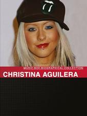 Ver Pelicula Caja de música Colección biográfica: Christina Aguilera. Online