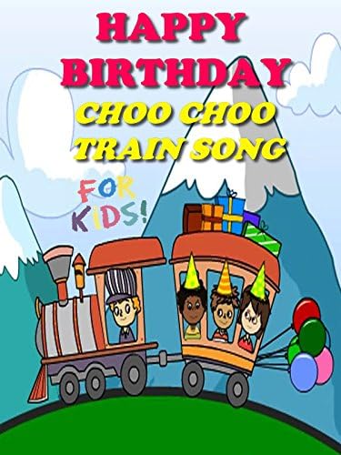 Pelicula Feliz cumpleaños Choo Choo Train Song para niños Online