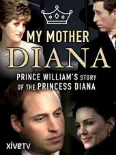 Ver Pelicula Mi madre Diana: la historia de la princesa Diana del príncipe Guillermo Online