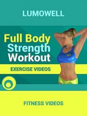 Ver Pelicula Entrenamiento de fuerza de cuerpo completo - Videos de ejercicios Online