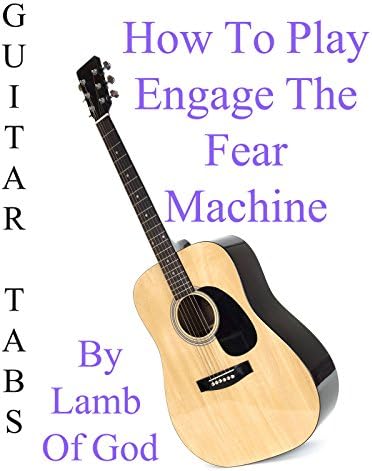 Pelicula Cómo jugar. Activa la máquina del miedo por Lamb of God - Acordes Guitarra Online