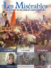 Ver Pelicula Les Miserables: La historia de la historia más grande del mundo Online