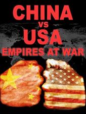 Ver Pelicula China vs. USA: Imperios en la guerra Online