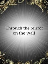 Ver Pelicula A través del espejo en la pared | Efecto mandela Online