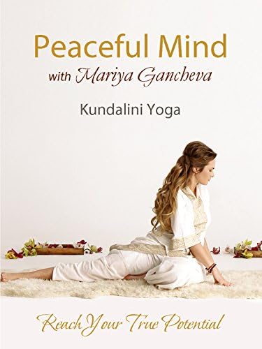 Pelicula Kundalini Yoga para una Mente Pacífica con Mariya Gancheva Online