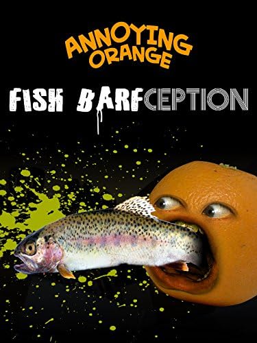 Pelicula Naranja molesta - Barfception de pescado Online