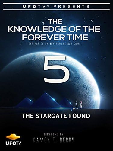 Pelicula El conocimiento del tiempo para siempre 5 - The Stargate Found Online
