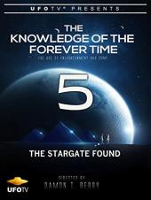 Ver Pelicula El conocimiento del tiempo para siempre 5 - The Stargate Found Online