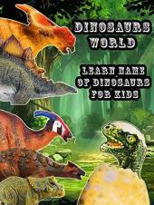 Ver Pelicula Dinosaurs World: Learn Name of Dinosaurs For Kids Online