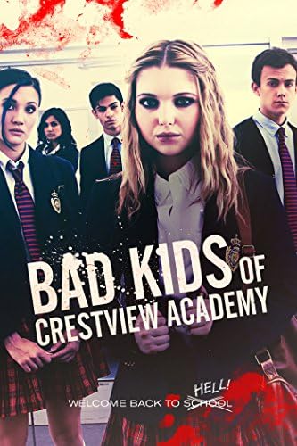 Pelicula Bad Kids Of Crestview Academy Online