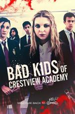 Ver Pelicula Bad Kids Of Crestview Academy Online