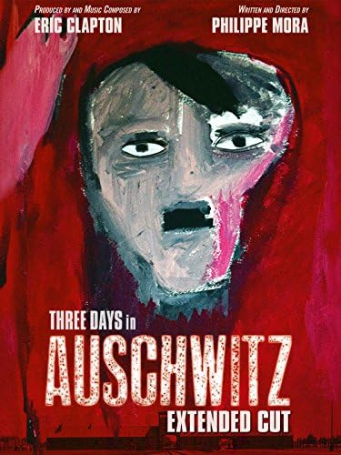 Pelicula Tres días en Auschwitz [Corte extendido] Online