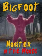Ver Pelicula Bigfoot: monstruo en el bosque Online