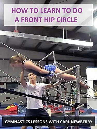 Pelicula Cómo aprender a hacer un círculo frontal de cadera - Lecciones de gimnasia con Carl Newberry Online