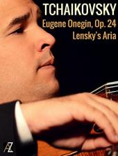 Ver Pelicula Tchaikovsky: Eugene Onegin, op. 24: Aria de Lensky Online