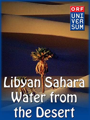 Pelicula Sáhara libio - Agua del desierto Online