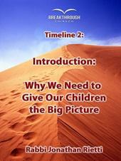 Ver Pelicula Cronología 2: Introducción: por qué necesitamos dar a nuestros hijos el panorama general Online