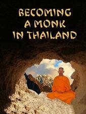 Ver Pelicula Convertirse en un monje en Tailandia Online