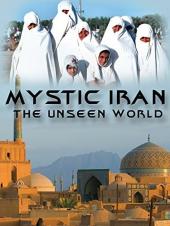Ver Pelicula Irán místico: el mundo invisible Online