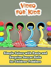 Ver Pelicula Colores simples con pasta y bolas de fútbol sorpresa para niños pequeños Online
