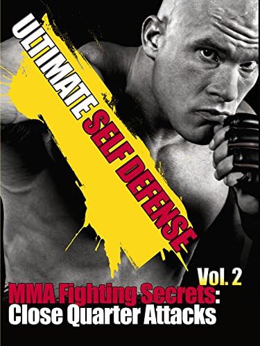 Pelicula Ultimate Self Defense MMA Fighting Secrets Cerrar Quarter Attacks Vol 2 Online