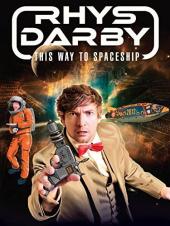 Ver Pelicula Rhys Darby: nave espacial de esta manera Online