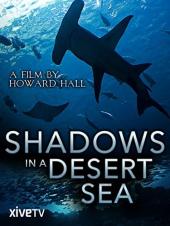 Ver Pelicula Sombras en un mar desértico: una película de Howard Hall Online