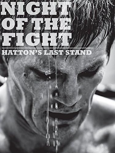 Pelicula La noche de la lucha: la última batalla de Hatton Online