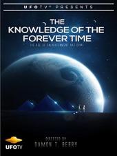 Ver Pelicula El conocimiento del tiempo para siempre: la era de la iluminación ha llegado Online