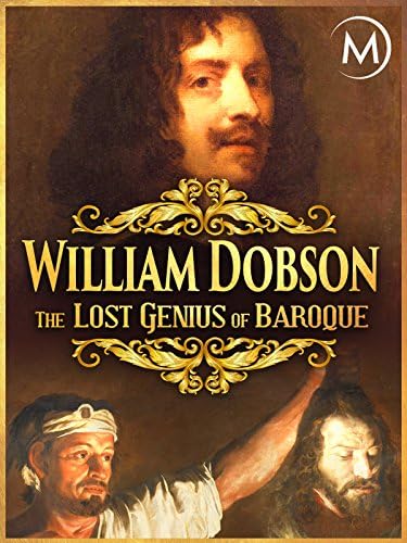 Pelicula William Dobson: El genio perdido del barroco Online