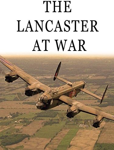 Pelicula El Lancaster en Guerra Online