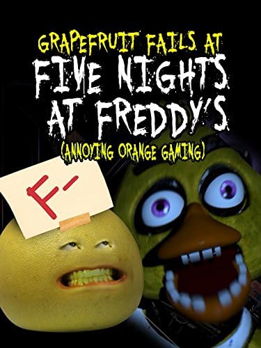 Pelicula Clip: La toronja falla en cinco noches en Freddy's (Annoying Orange Gaming) Online