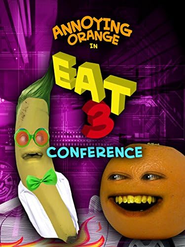 Pelicula Clip: molesto naranja - Conferencia Eat3 Online