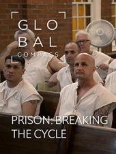 Ver Pelicula Global Compass - Prisión: Romper el ciclo Online