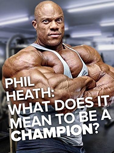 Pelicula ¿Qué significa ser un campeón? Phil Heath Online