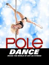 Ver Pelicula Pole Dance: dentro del mundo del arte como fitness Online
