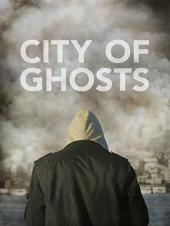 Ver Pelicula City of Ghosts - una película original Online