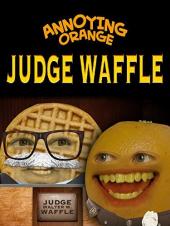 Ver Pelicula Naranja molesta - Judge Waffle Online
