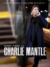 Ver Pelicula Charlie Mantle Online