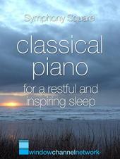 Ver Pelicula Piano clásico para un sueño reparador Online