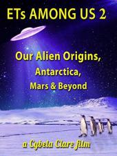 Ver Pelicula ETs Among Us 2: nuestros orígenes extraterrestres, la Antártida, Marte y más allá Online