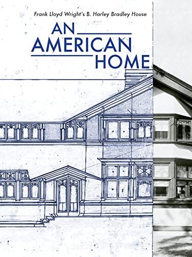 Pelicula Un hogar estadounidense: B. Harley Bradley House, de Frank Lloyd Wright Online