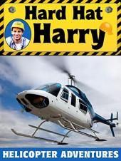 Ver Pelicula Hard Hat Harry: Helicopter Adventures Online