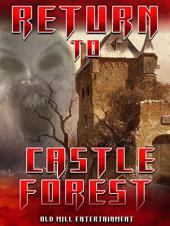 Ver Pelicula Regreso a Castle Forest Online