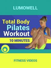 Ver Pelicula Entrenamiento corporal total de Pilates: 10 minutos Online