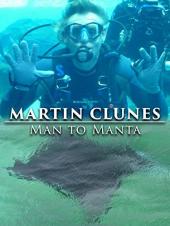 Ver Pelicula Martin Clunes: Man to Manta Online