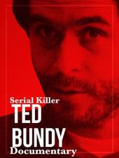 Ver Pelicula Serial Killer Ted Bundy Documentary Online